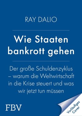 Wie Staaten bankrott gehen