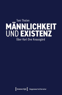 Männlichkeit und Existenz