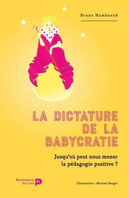 La dictature de la babycratie