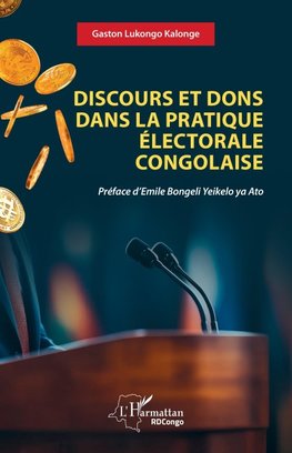 Discours et dons dans la pratique électorale congolaise
