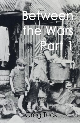 Between the Wars Part 1