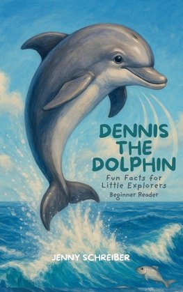 Dennis the Dolphin