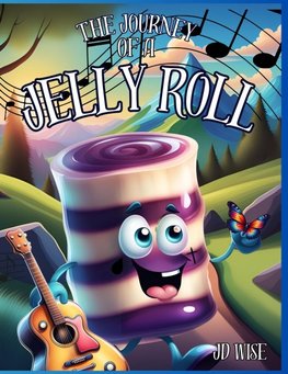 The Journey Of A Jelly Roll