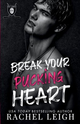 Break Your Pucking Heart