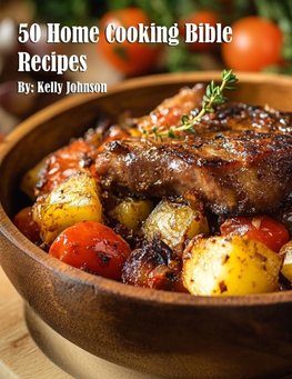 50 Home Cooking Bible Recipes