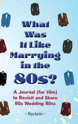 What Was It Like Marrying in the 80s?
