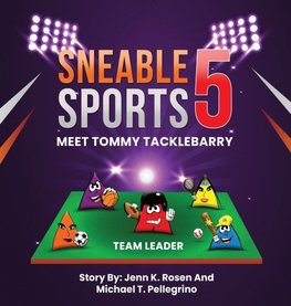 Sneable Sports 5, Meet Tommy Tacklebarry
