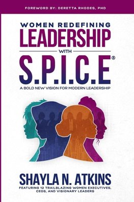 Women Redefining Leadership with S.P.I.C.E. (paperback)