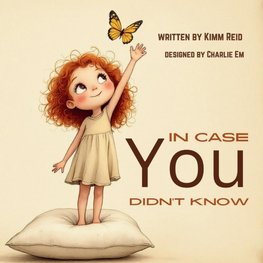 In Case You Didn't Know - for girls