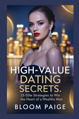 High-Value Dating Secrets