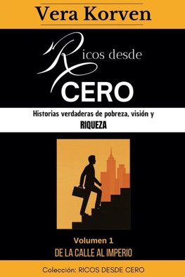 Ricos desde cero