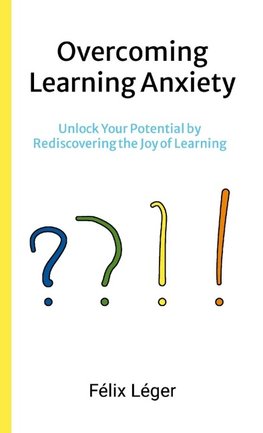 Overcoming Learning Anxiety
