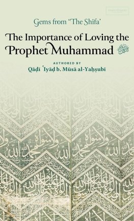 The Importance of Loving the Prophet Muhammad ¿ (HB)