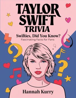 Taylor Swift Trivia