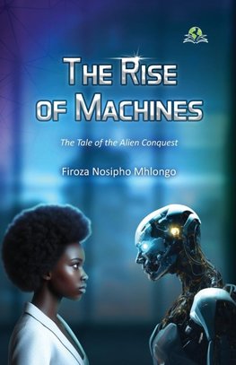 The Rise of Machines