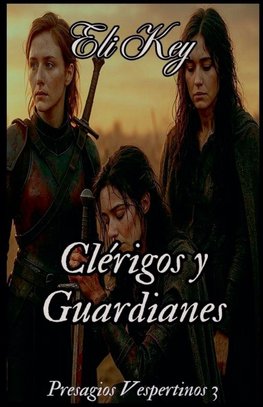Clérigos y Guardianes
