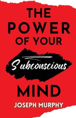 The Power of your Subconscious Mind
