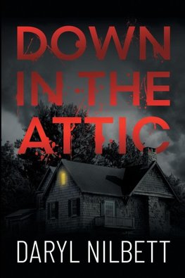 Down in the Attic