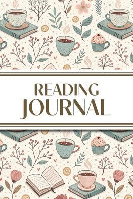Reading Journal (Hot Chocolate, Books, and Flowers )