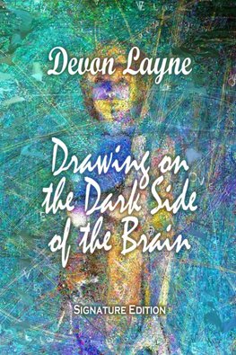 Drawing on the Dark Side of the Brain