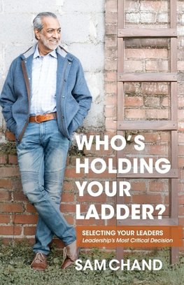 Who's Holding Your Ladder?