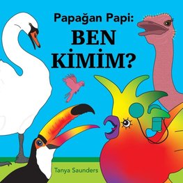 Papa¿an Papi Ben Kimim?