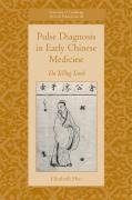 Pulse Diagnosis in Early Chinese Medicine