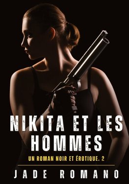 Nikita et les hommes