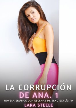 La Corrupción de Ana. 1
