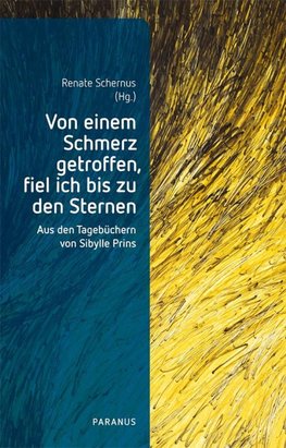 Von einem Schmerz getroffen, fiel ich bis zu den Sternen