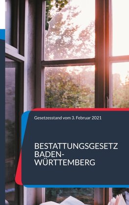Bestattungsgesetz Baden-Württemberg