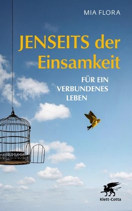 Jenseits der Einsamkeit