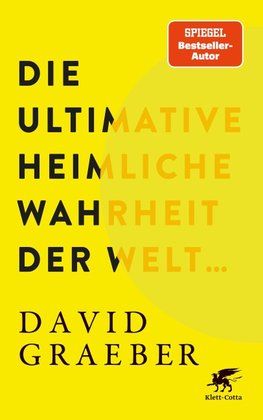 Die ultimative heimliche Wahrheit der Welt ...