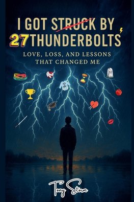 I Got Struck by 27 Thunderbolts