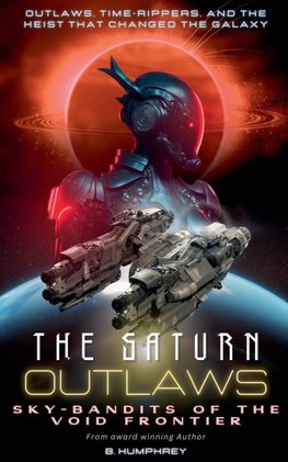 The Saturn Outlaws