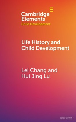 Life History and Child Development