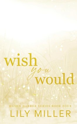 Wish You Would