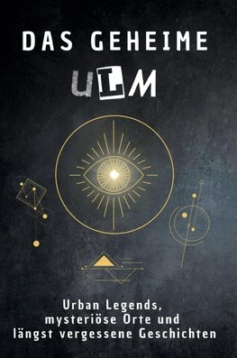 Das geheime Ulm
