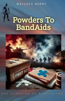 Powders To BandAids