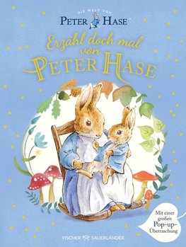 Die Welt von Peter Hase -  Erzähl doch mal von Peter Hase