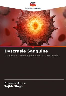 Dyscrasie Sanguine