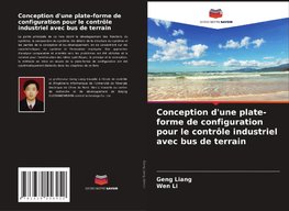 Conception d'une plate-forme de configuration pour le contrôle industriel avec bus de terrain