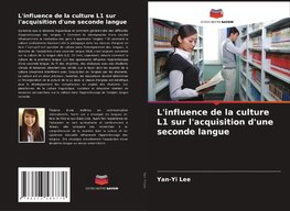 L'influence de la culture L1 sur l'acquisition d'une seconde langue