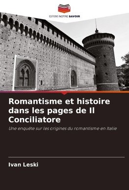 Romantisme et histoire dans les pages de Il Conciliatore