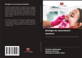 Biologie du mouvement dentaire