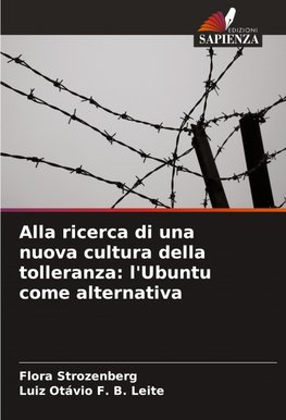 Alla ricerca di una nuova cultura della tolleranza: l'Ubuntu come alternativa