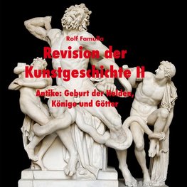 Revision der Kunstgeschichte II