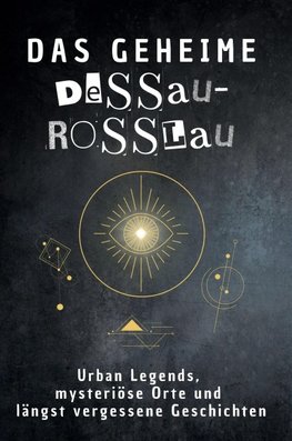 Das geheime Dessau-Roßlau