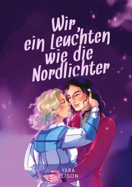 Wir, ein Leuchten wie die Nordlichter