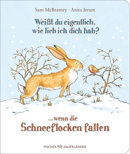 Weißt du eigentlich, wie lieb ich dich hab? ... wenn die Schneeflocken fallen